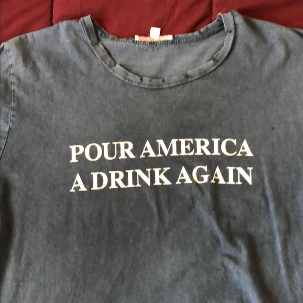 POUR AMERICA A DRINK AGAIN tee